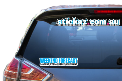 WEEKEND FORECAST CAMPING DRINKING Sticker Decal Funny Aussie 4x4 CAR BUNDY XXXX
