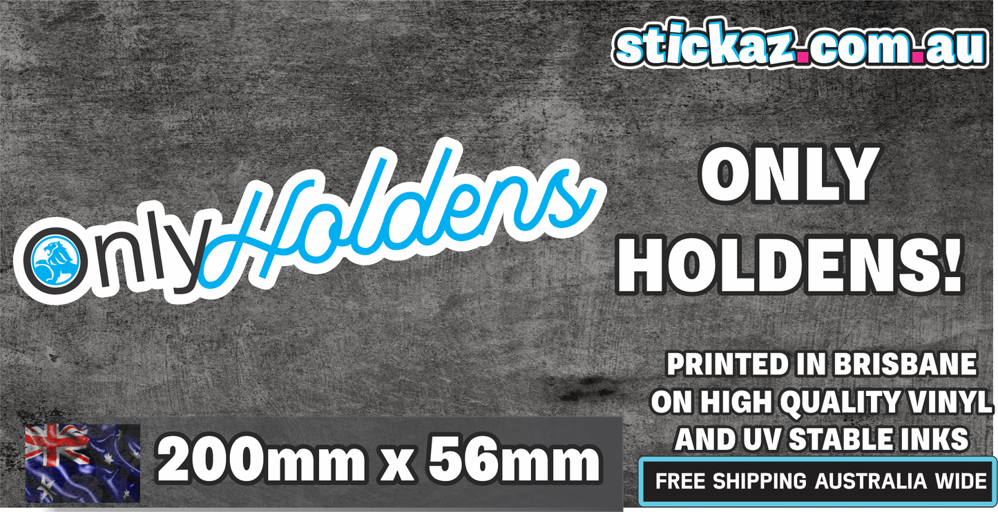Only Holdens Sticker ute toad 4x4 window bumper funny car decal Onlyfans meme